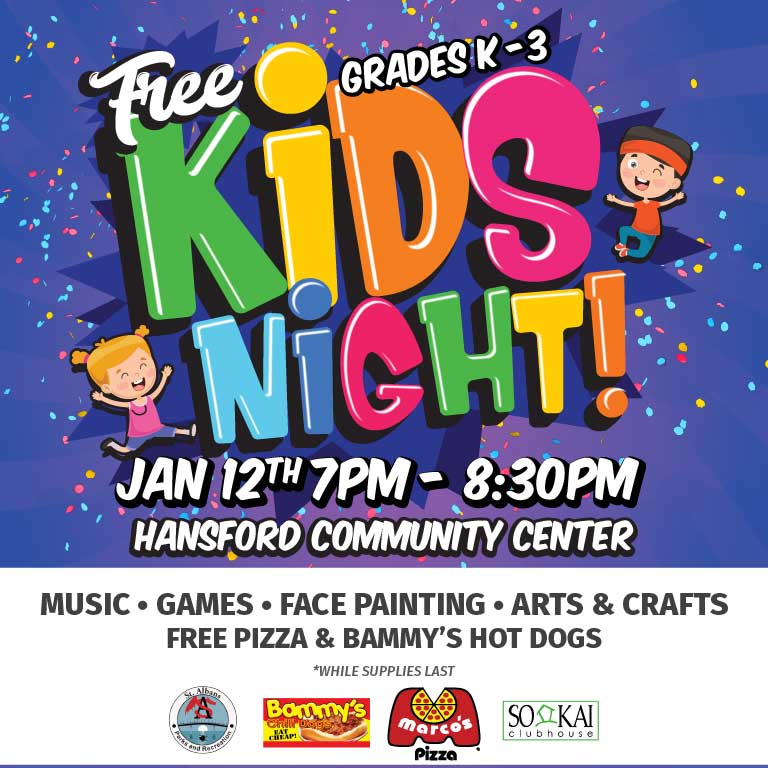 Free Kids Night - Hansford Center - St. Albans - January 12th 7pm - 8:30pm