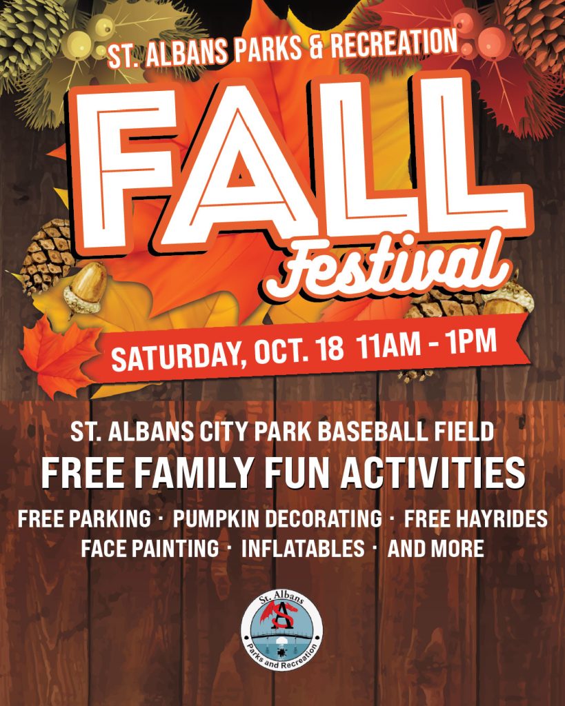 Join us for the Free Family Fall Festival on October 18 from 11 a.m. to 1 p.m. at St. Albans City Park